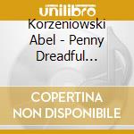 Korzeniowski Abel - Penny Dreadful (Score) / O.S.T cd