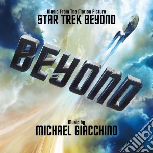 Michael Giacchino - Star Trek Beyond cd musicale di Michael Giacchino