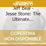 Jeff Beal - Jesse Stone: The Ultimate Collection (Music From The Original Television Movies) cd musicale di Jeff Beal