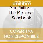 Stu Phillips - The Monkees Songbook cd