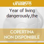 Year of living dangerously,the cd