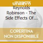 Reynolds Robinson - The Side Effects Of Dying cd