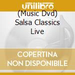 (Music Dvd) Salsa Classics Live cd
