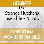 The Strange-Hutchens Ensemble - Night Dances cd