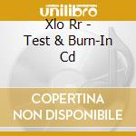 Xlo Rr - Test & Burn-In Cd