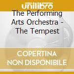 The Performing Arts Orchestra - The Tempest cd