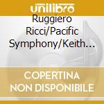 Ruggiero Ricci/Pacific Symphony/Keith Clark - Menotti, Barber:Violin Concerti cd