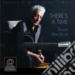 Doug Macleod - There's A Time