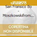San Fransico Bo - Moszkowskifrom Foreign Land cd