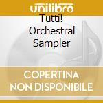 Tutti! Orchestral Sampler cd