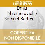 Dmitri Shostakovich / Samuel Barber - Symphony No.5, Adagio For Strings cd