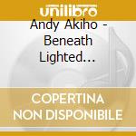 Andy Akiho - Beneath Lighted Coffers. Concerto For Steel Pans & Orchestra cd