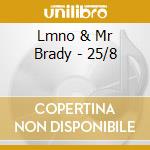 Lmno & Mr Brady - 25/8 cd