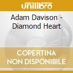 Adam Davison - Diamond Heart cd