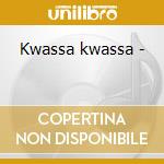 Kwassa kwassa - cd