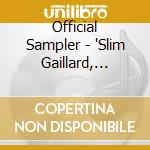 Official Sampler - 'Slim Gaillard, Chuck Willis, Dinah Washington, Frencheddie Mitchell, Amos Milburn..' cd