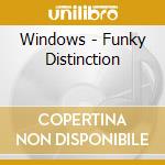 Windows - Funky Distinction cd