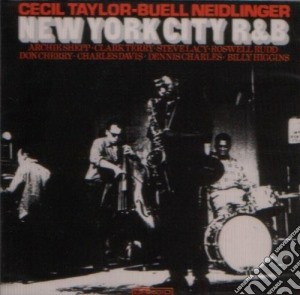 Taylor / Neidlinger - New York City R&b cd musicale di Cecil Taylor