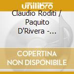 Claudio Roditi / Paquito D'Rivera - Milestones [Live] cd