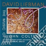 David Liebman - Joy - The Music Of John Coltrane cd