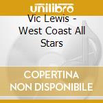 Vic Lewis - West Coast All Stars cd