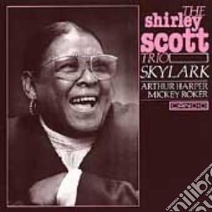 Shirley Scott Trio (The) - Skylark cd musicale