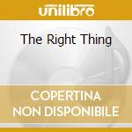 The Right Thing cd musicale di CHEMICAL PEOPLE