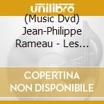 (Music Dvd) Jean-Philippe Rameau - Les Boreades (2 Dvd) cd