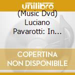 (Music Dvd) Luciano Pavarotti: In Concert In China(Dvd) cd