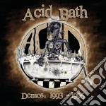 Acid Bath - Demos 1993-1996 cd