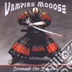 Vampire Mooose - Serenade The Samurai