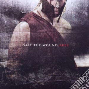 Salt The Wound - Ares cd musicale di Salt The Wound
