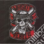 Whiskey Rebels - Whiskey Rebels