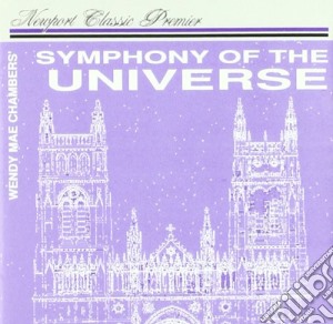 Wendy Mae Chambers - Symphony Of The Universe cd musicale