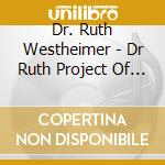 Dr. Ruth Westheimer - Dr Ruth Project Of An Die Musik cd