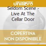 Seldom Scene - Live At The Cellar Door cd
