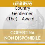 Country Gentlemen (The) - Award Winning cd