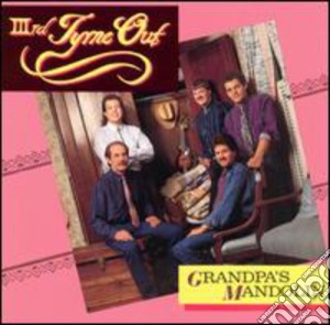 Third Tyme Out - Grandpa'S Mandolin cd musicale di Third Tyme Out