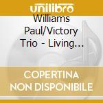 Williams Paul/Victory Trio - Living On The Hallelujah Side cd musicale di Williams Paul/Victory Trio