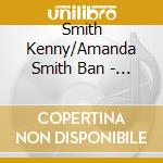 Smith Kenny/Amanda Smith Ban - House Down The Block cd musicale di Smith Kenny/Amanda Smith Ban