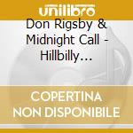 Don Rigsby & Midnight Call - Hillbilly Heartache cd
