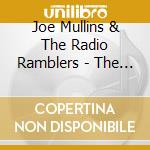 Joe Mullins & The Radio Ramblers - The Story We Tell cd musicale di Joe Mullins & The Radio Ramblers