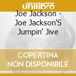 Joe Jackson - Joe Jackson'S Jumpin' Jive cd musicale di Joe Jackson