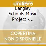 Langley Schools Music Project - Innocence & Despair cd