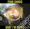 Evan Dando - Baby I'M Bored cd