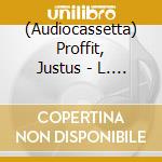 (Audiocassetta) Proffit, Justus - L. A. S Got Me Down cd