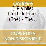 (LP Vinile) Front Bottoms (The) - The Front Bottoms (10Th Anniversary Edition) (Coloured) vinile