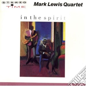Mark Lewis Quartet - In The Spirit - 1988 cd musicale di Mark lewis quartet