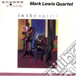 Mark Lewis Quartet - In The Spirit - 1988