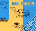 Karl Denson - Chunky Pecan Pie